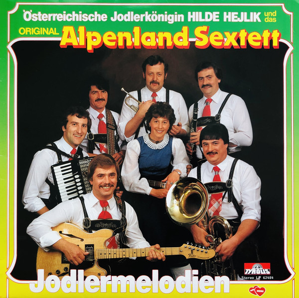 1977: Alpenland-Sextett mit Hilde Hejlik - LP Jodlermelodien